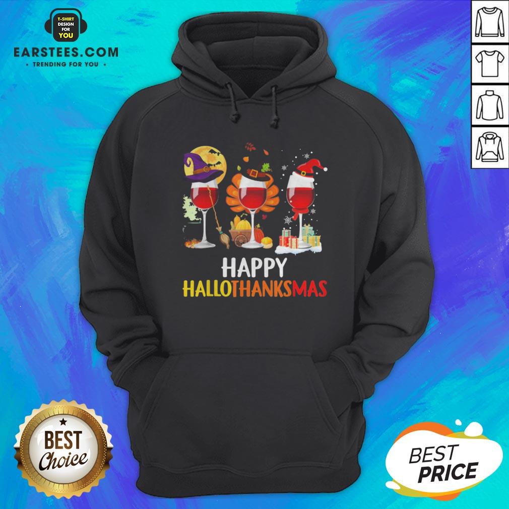 Wine Halloween Thanksgiving Christmas Happy Hallothanksmas Shirt