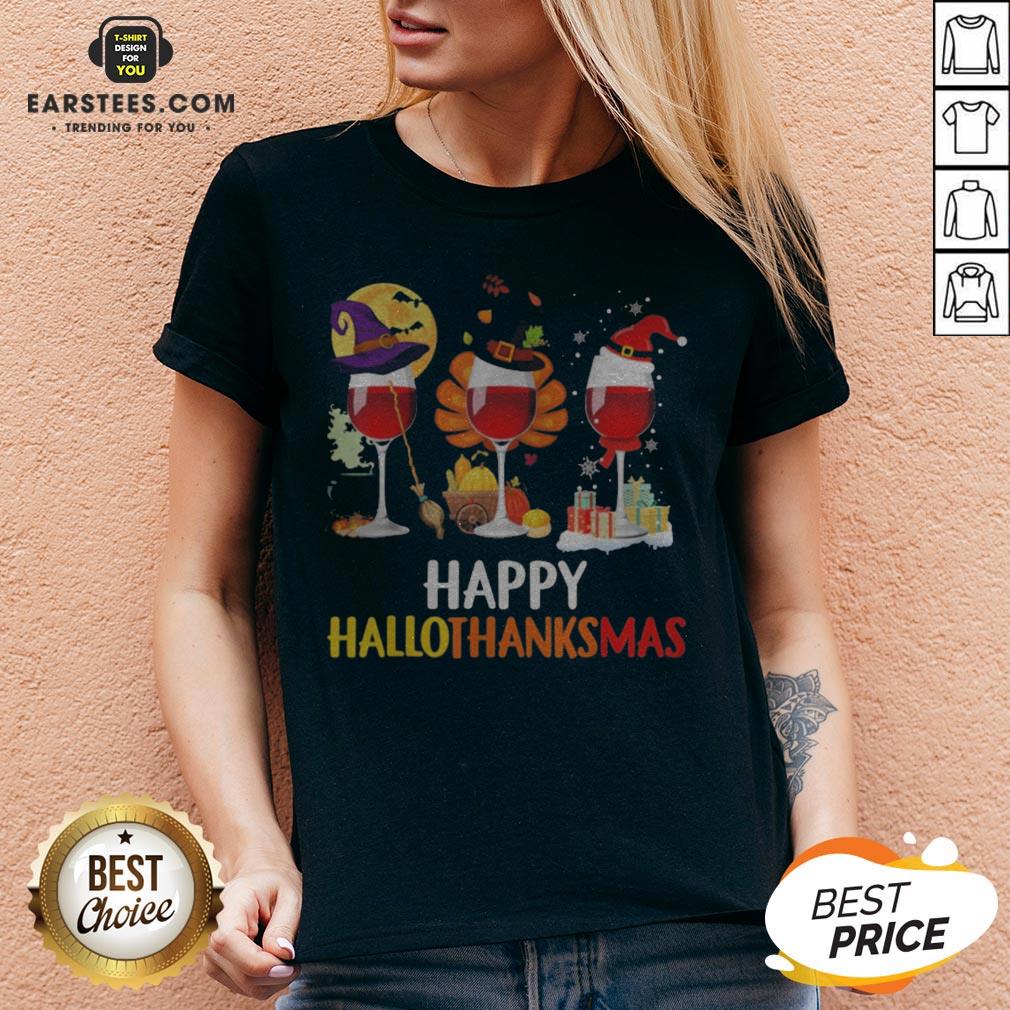 Wine Halloween Thanksgiving Christmas Happy Hallothanksmas Shirt