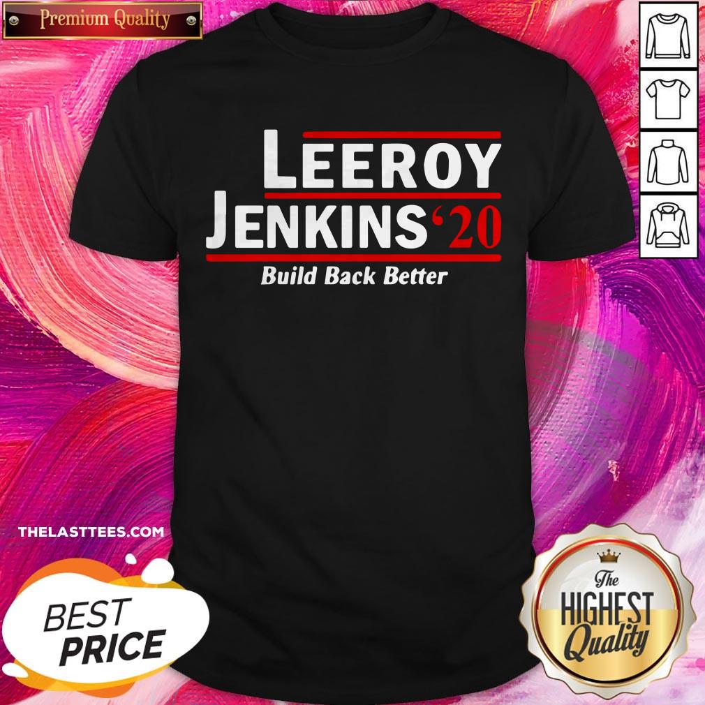 Wonderful I Like Leeroy Jenkins 2020 Shirt