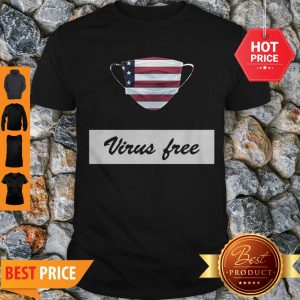 Nice Virus Free American Flag Masks Shirt