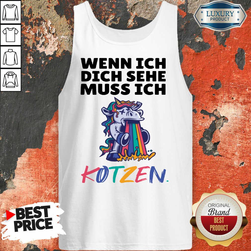 Unicorn Wenn Ich Dich Sehe Muss Ich Kotzen Shirt