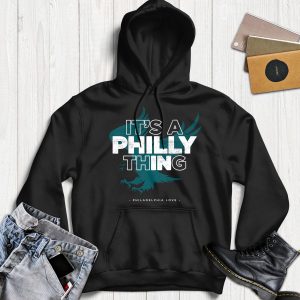 It's Philly Things Shirt