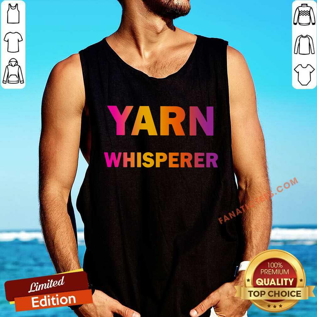 Yarn Whisperer Shirt