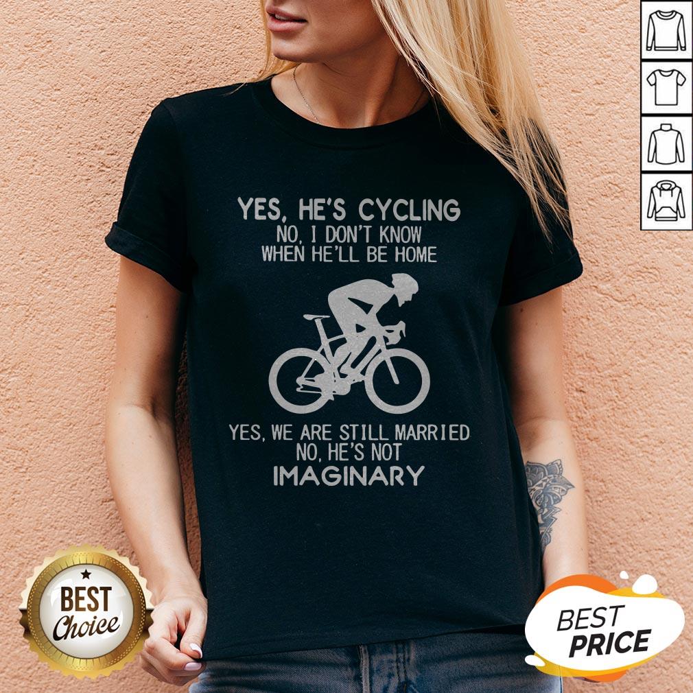 yes-hes-cycling-no-i-dont-know-when-hell-be-home-hes-not-imaginary-v-neck.jpg