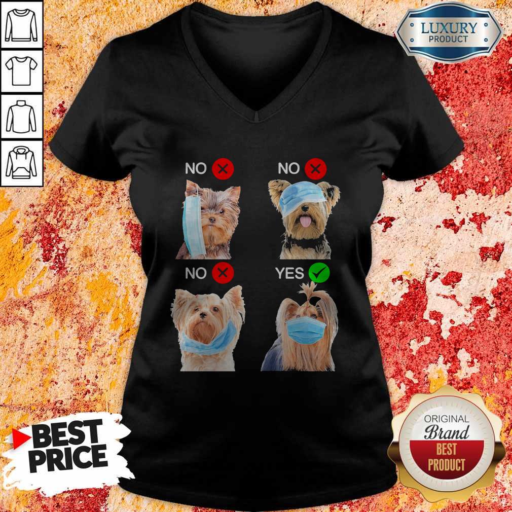 Yorkshire Terrier Dogs Right Way To Wear Mask Shirt