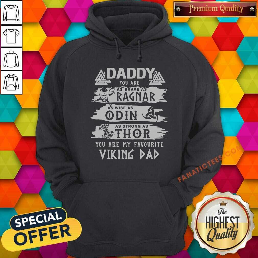 You Are My Favourite Viking Dad Shirt
