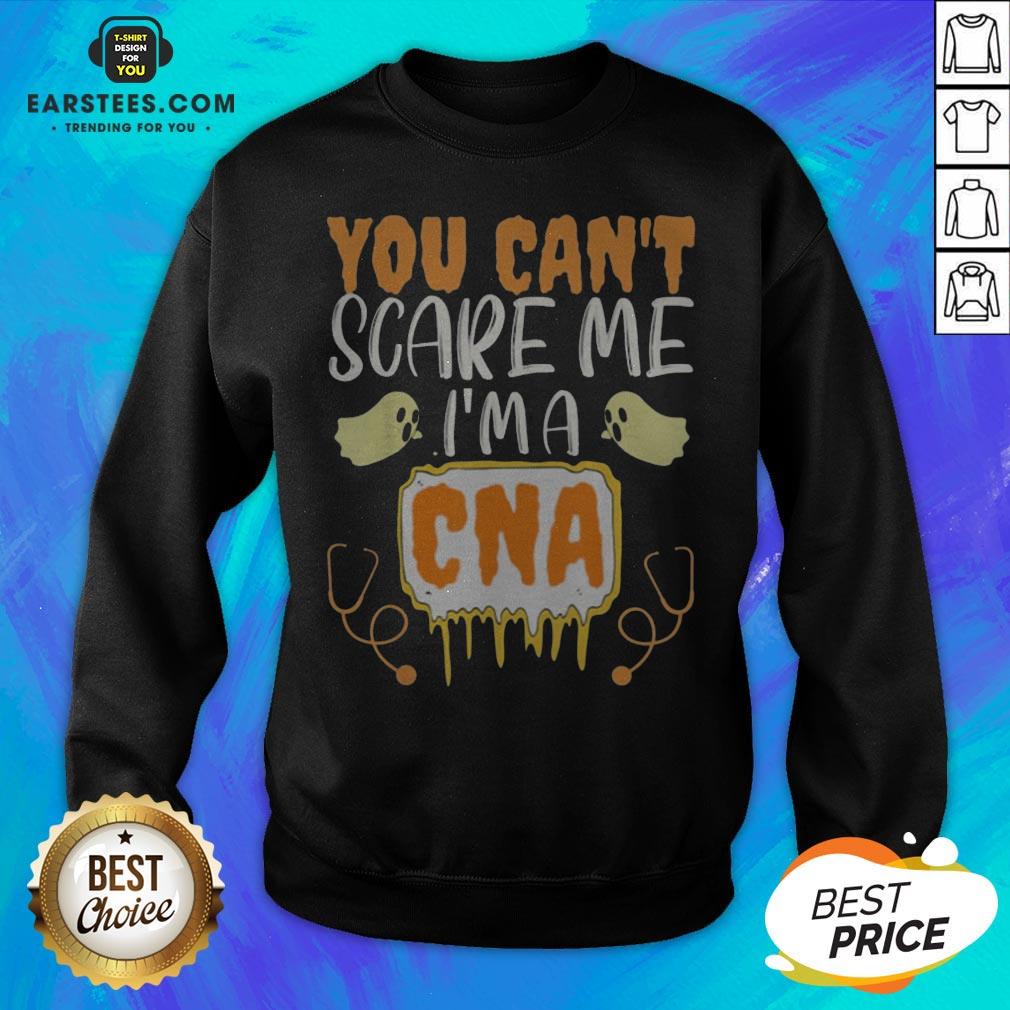 You Can't Scare Me I’m A CNA Halloween Nurse Shirt