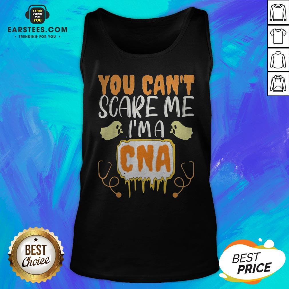 You Can't Scare Me I’m A CNA Halloween Nurse Shirt