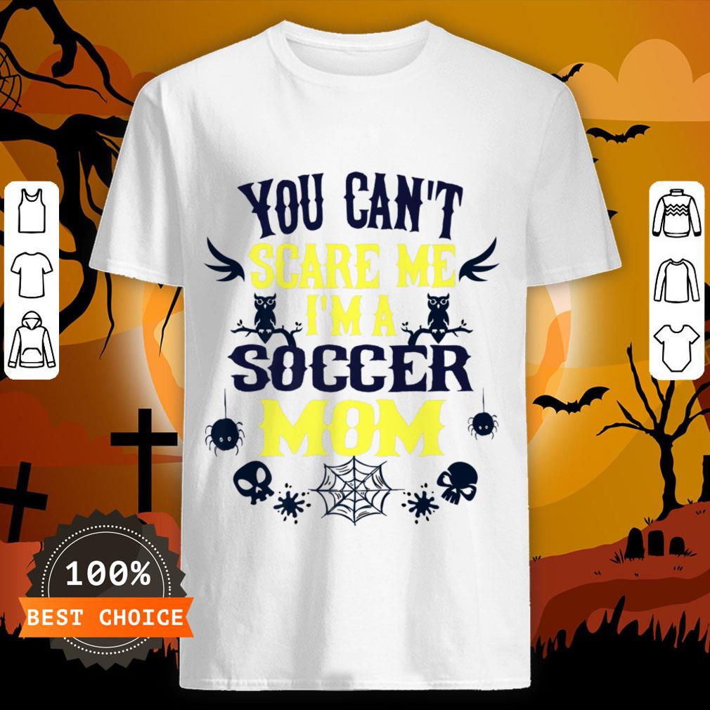 You Can'T Scare Me I'M A Soccer Mom Halloween Premium T-Shirt