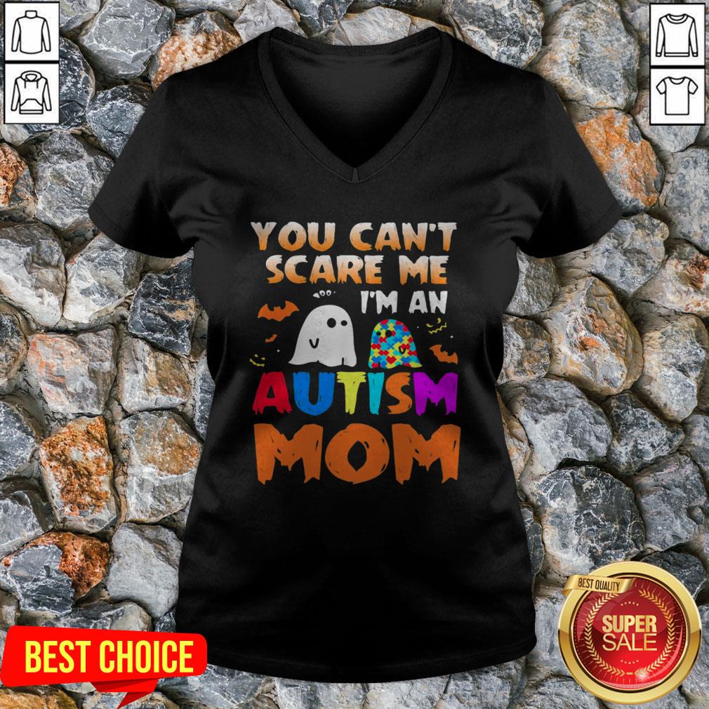 You Can't Scare Me I'm An Autism Mom Ghost Halloween Shirt