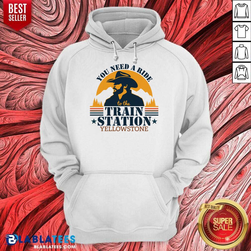 You Need A Ride To The Train Station Yellowstone Shirt