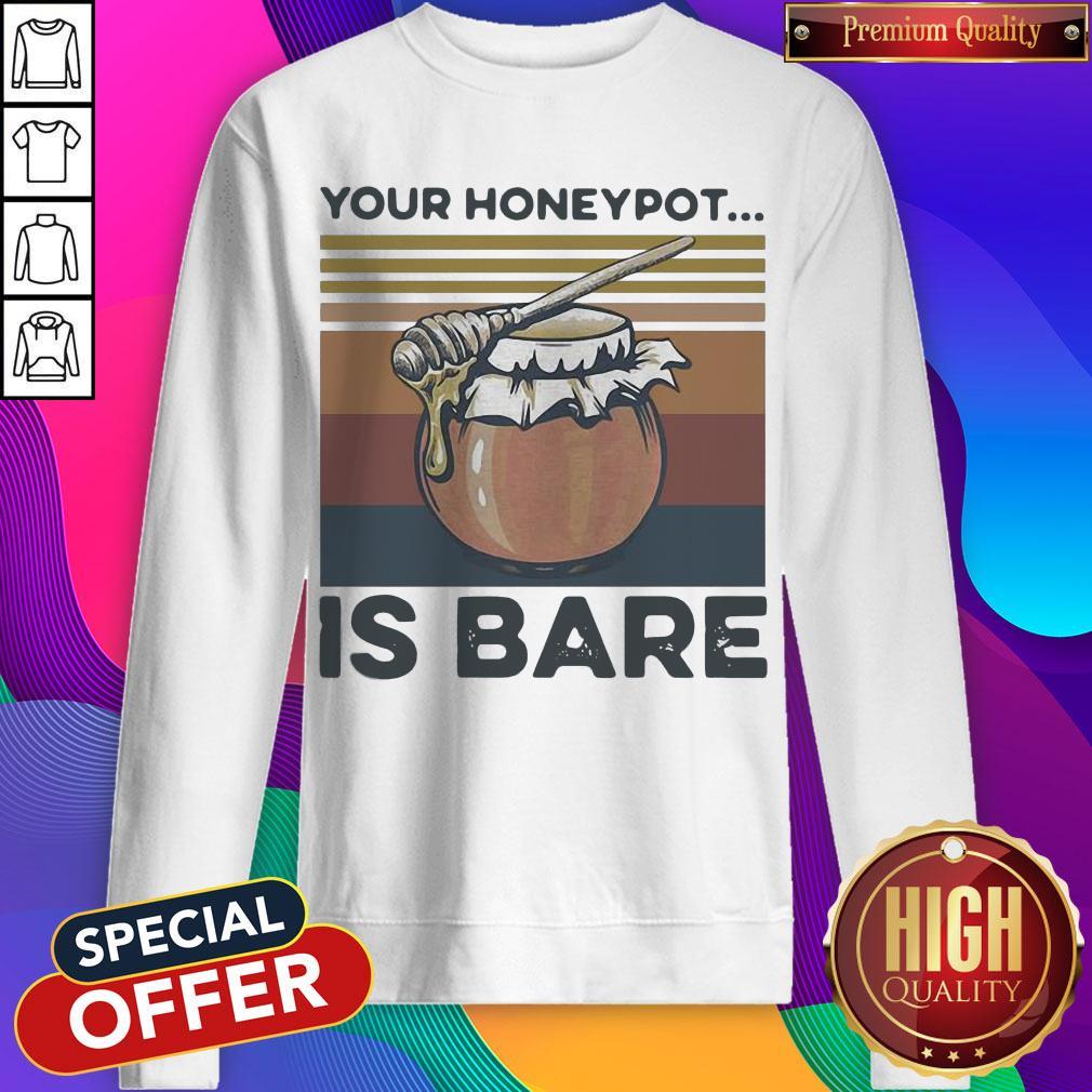 Your Honeypot Is Bare Beekeeper Vintage Shirt