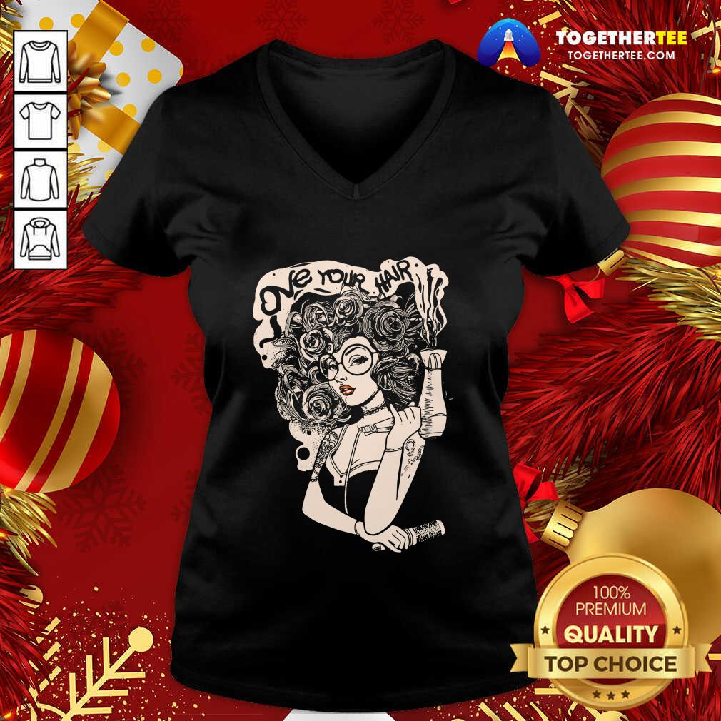 Beautiful Love Your Hair Shirt