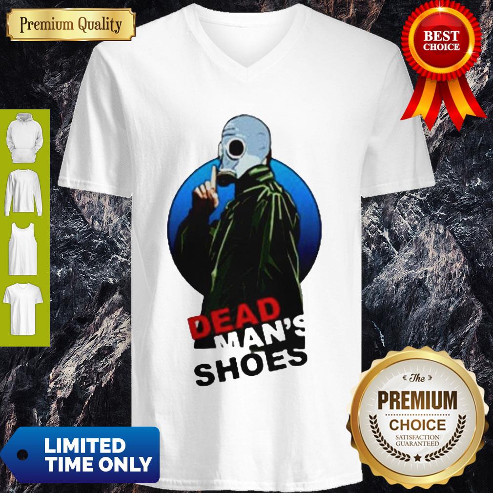 Awesome Dead Man’s Shoes Shirt