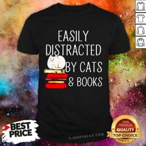 Grateful Easily Distracted By Cats And Books Shirt