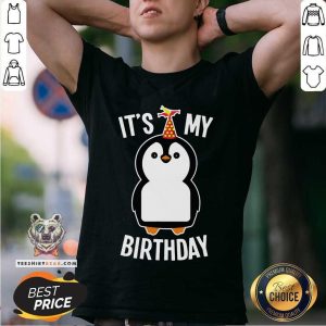 Lovely It Is My Birthday Penguin Shirt