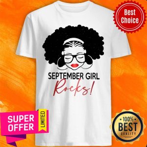 Premium September Girl Rocks Shirt