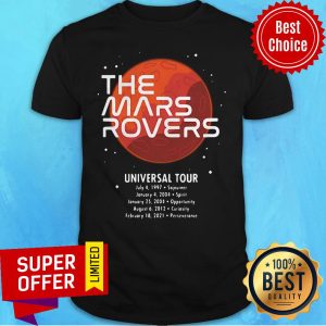 Awesome The Mars Roverss Universal Tour Shirt