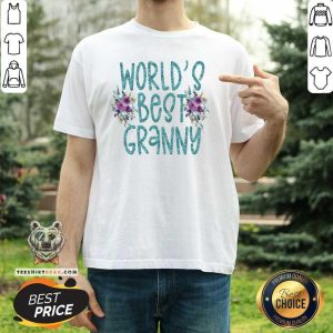 Pretty Worlds Best Granny Flower Shirt