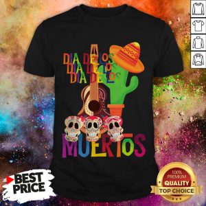 Dia De Los Muertos Fiesta Mexicana Day Of The Dead Dia De Muertos Sugar Skull Shirt