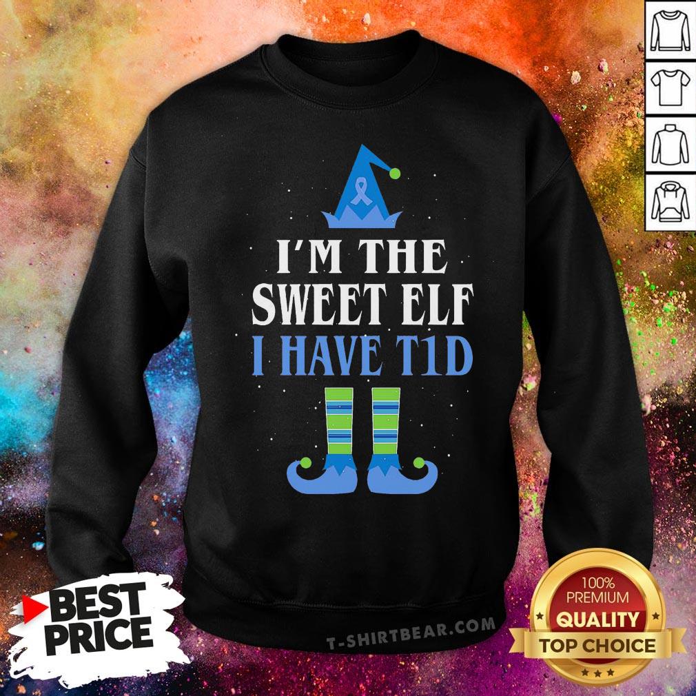 Pretty I’m The Sweet Elf I Have T1D Shirt