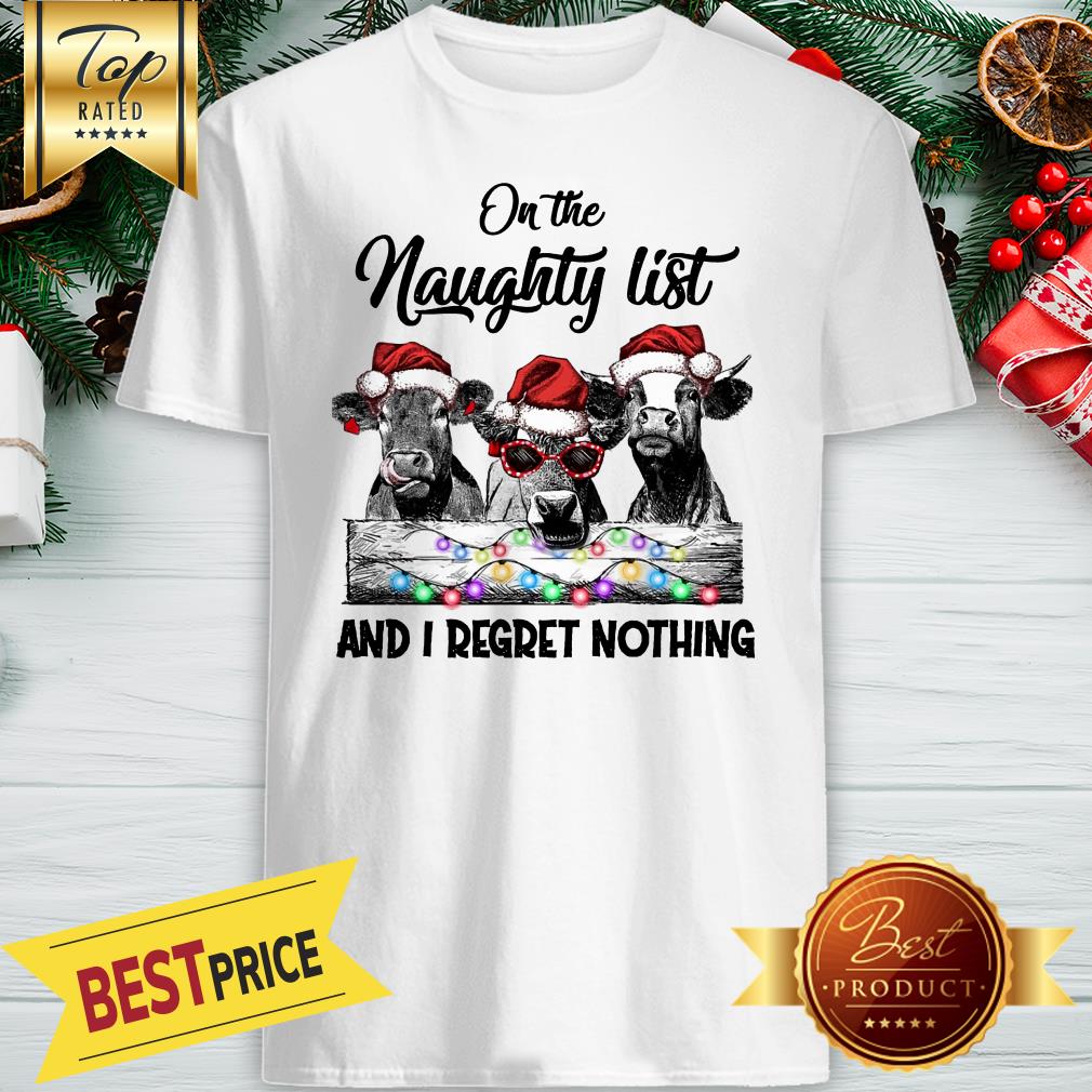 Cows Santa On The Naughty List And I Regret Nothing Cattle Baseball Shirt