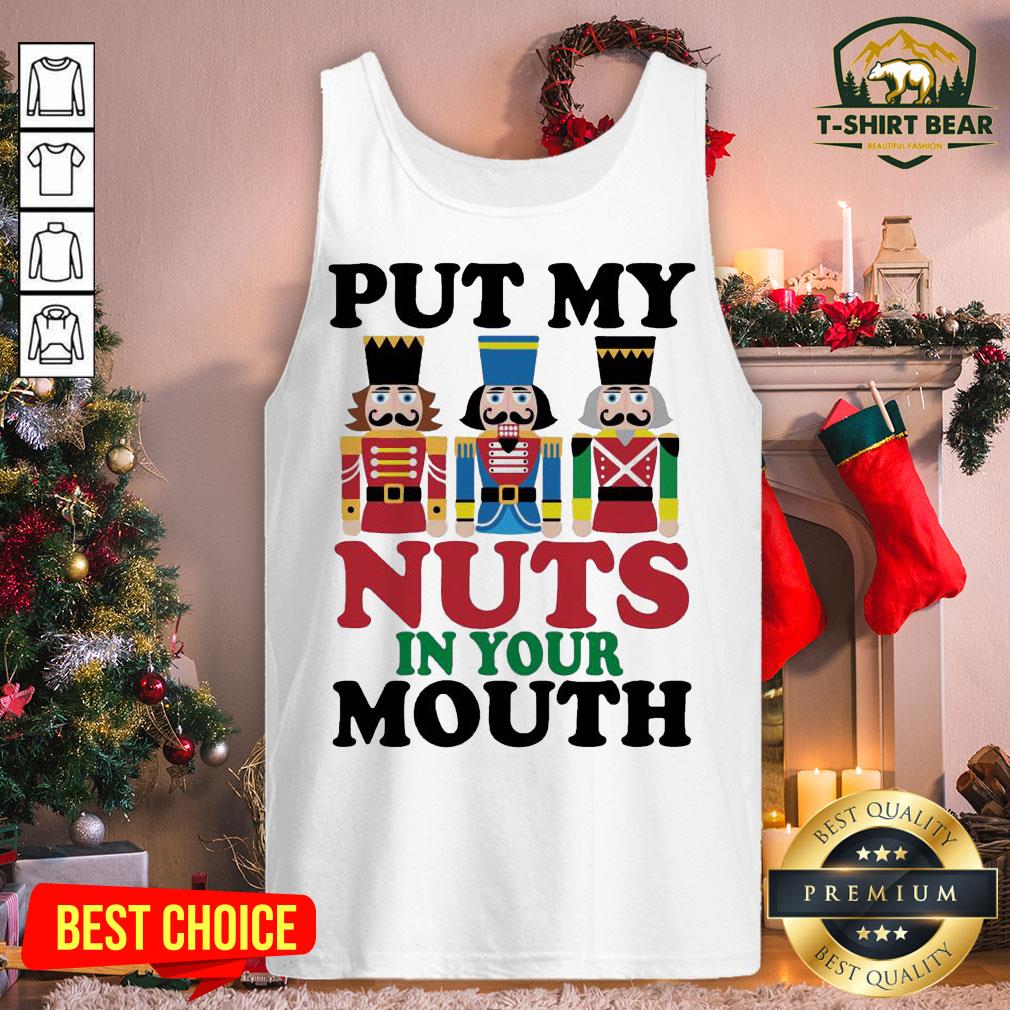Nutcracker Put My Nuts In Your Mouth Christmas Shirt