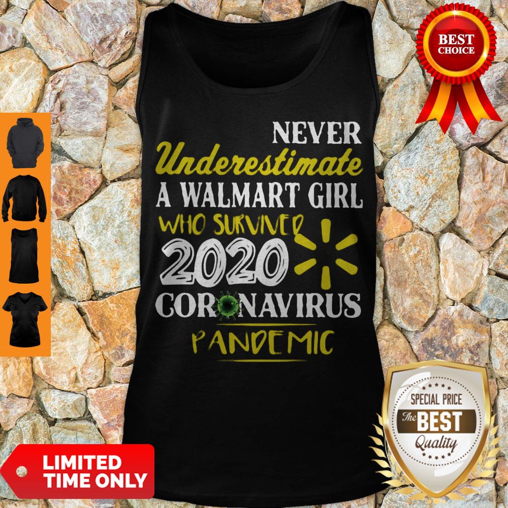 Never Underestimate A Walmart Girl Who Survived 2020 Coronavirus Pandemic Shirt