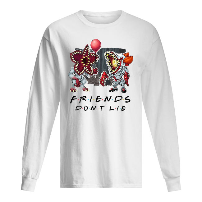 Demogorgon Pennywise Friends Don't Lie