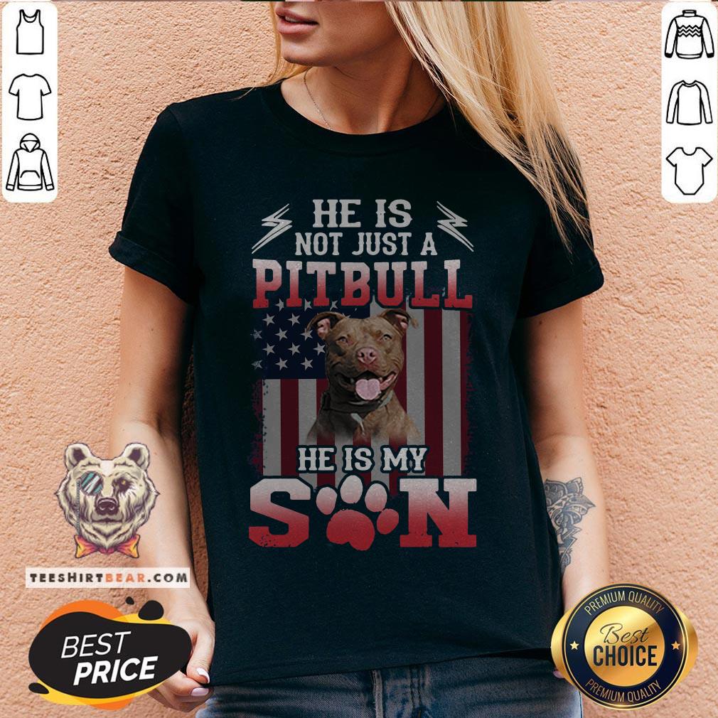 He Is Not Just A Pitbull Se Is My Son American Flag Shirt