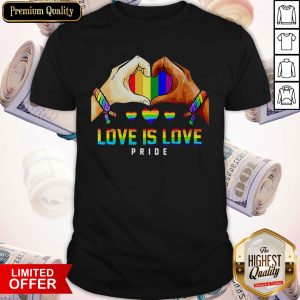 Premium Love Is Love Pride LGBT Shirt