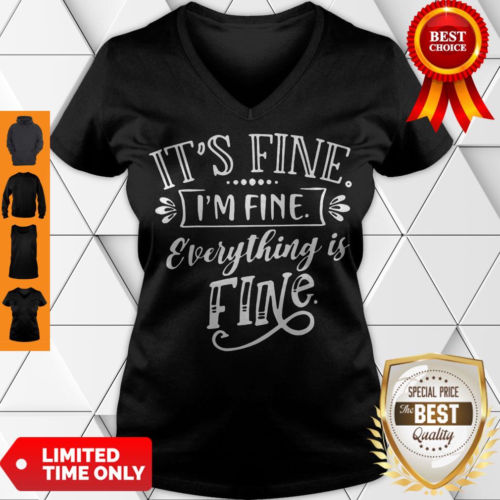 Official It's Fine I'm Fine Everything Is Fine Tee Shirt