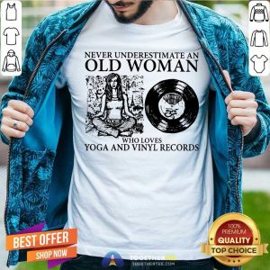 An Old Woman Who Loves Yoga And Vinyl Records Shirt