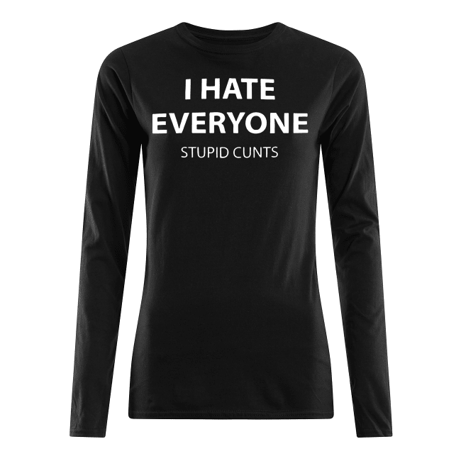 I-Hate-Everyone-Womens-Long-Sleeved.png