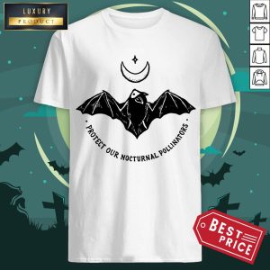 Bat Protect Our Nocturnal Pollinators Shirt