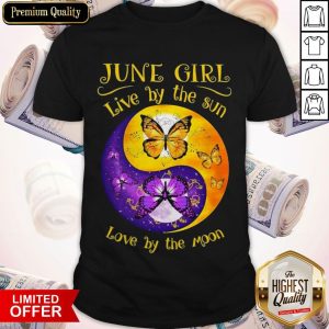 Top Butterfly June Girl Love By The Sin Love By The Moon Shirt