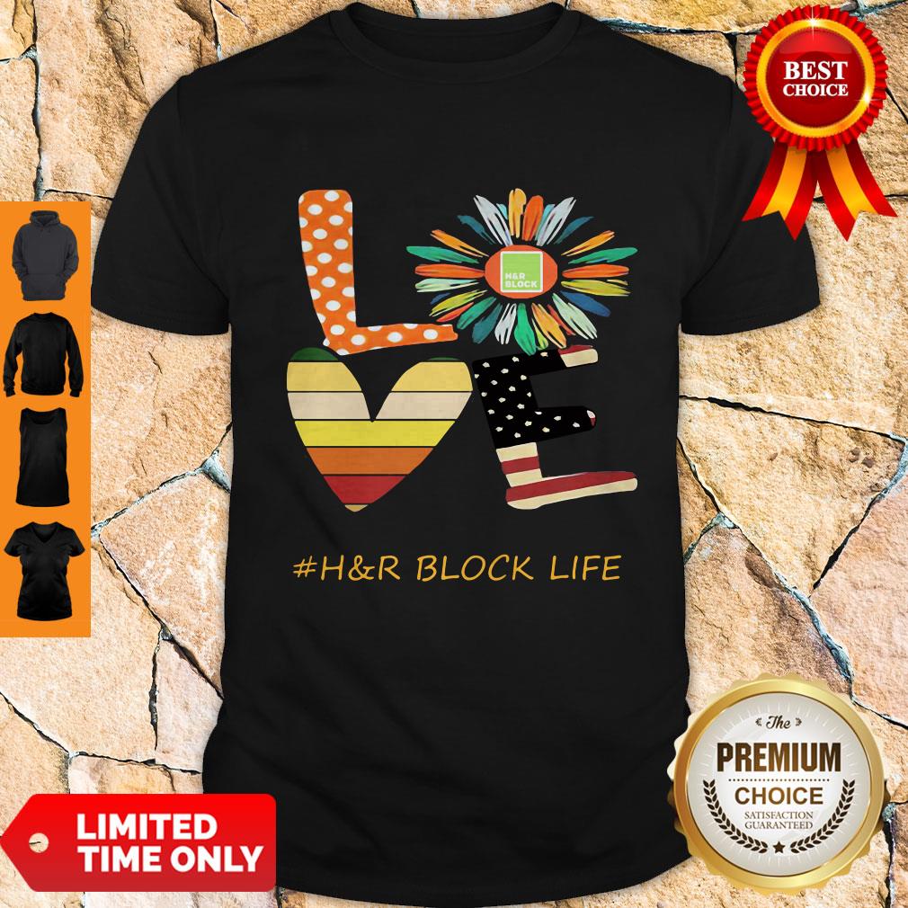 Love Hr Block Life Flower American Flag Vintage Shirt
