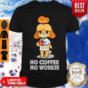 Top Animal Crossing No Coffee No Workee Shirt