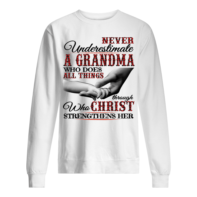 Never-Underestimate-A-Grandma-Unisex-Sweatshirt.png
