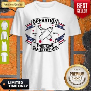Top Bartender Operation Enduring Clusterfuck COVID 19 2020 Shirt