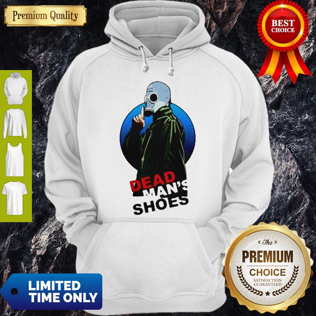 Awesome Dead Man’s Shoes Shirt