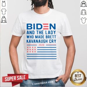 Biden And The Lady Who Made Brett Kavanaugh Cry 2020 Shirt