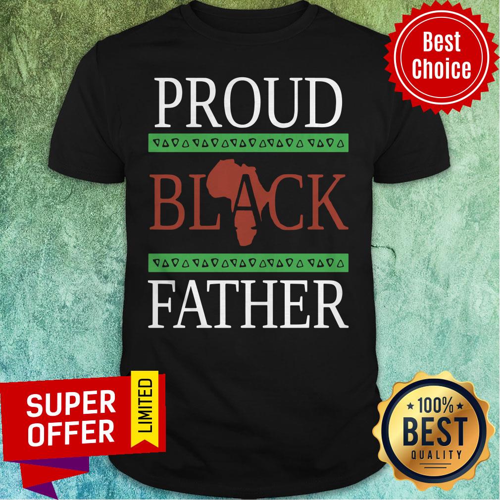 Premium Proud Black Father Shirt