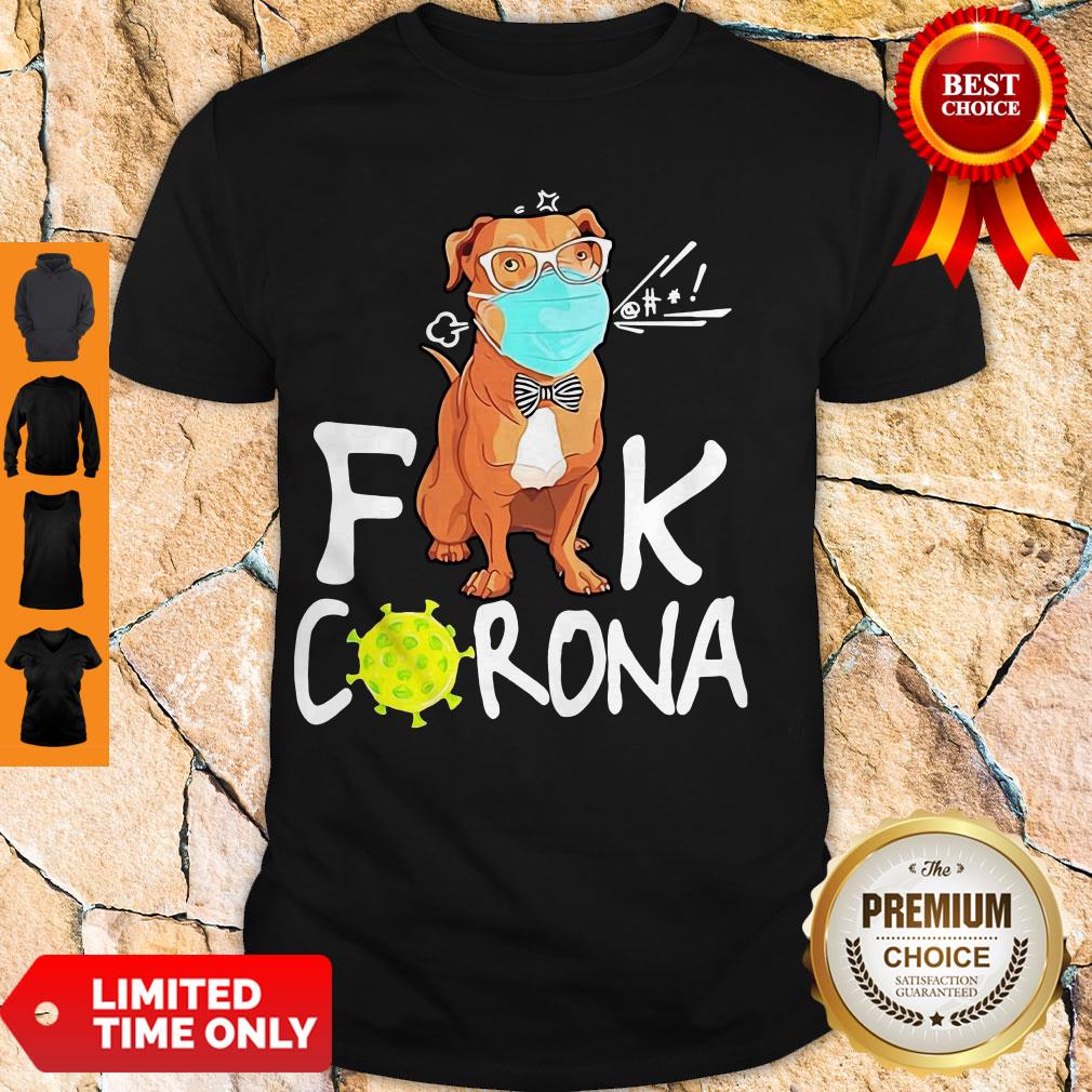 Premium Pitbull 2020 Quarantined Corona Shirt