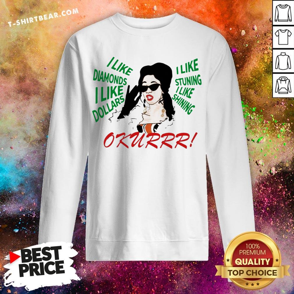 Cardi B Dear Santa I Like Diamonds I Like Dollars Okurrr Shirt