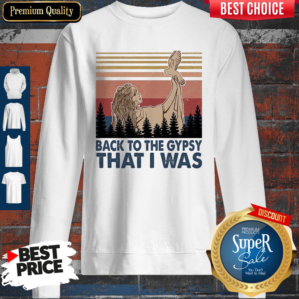 Woman Back To The Gypsy That I Was Vintage Shirt