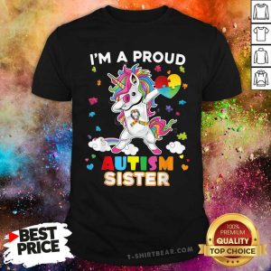 Cute I Am A Proud Sister Dabbing Unicorn Shirt
