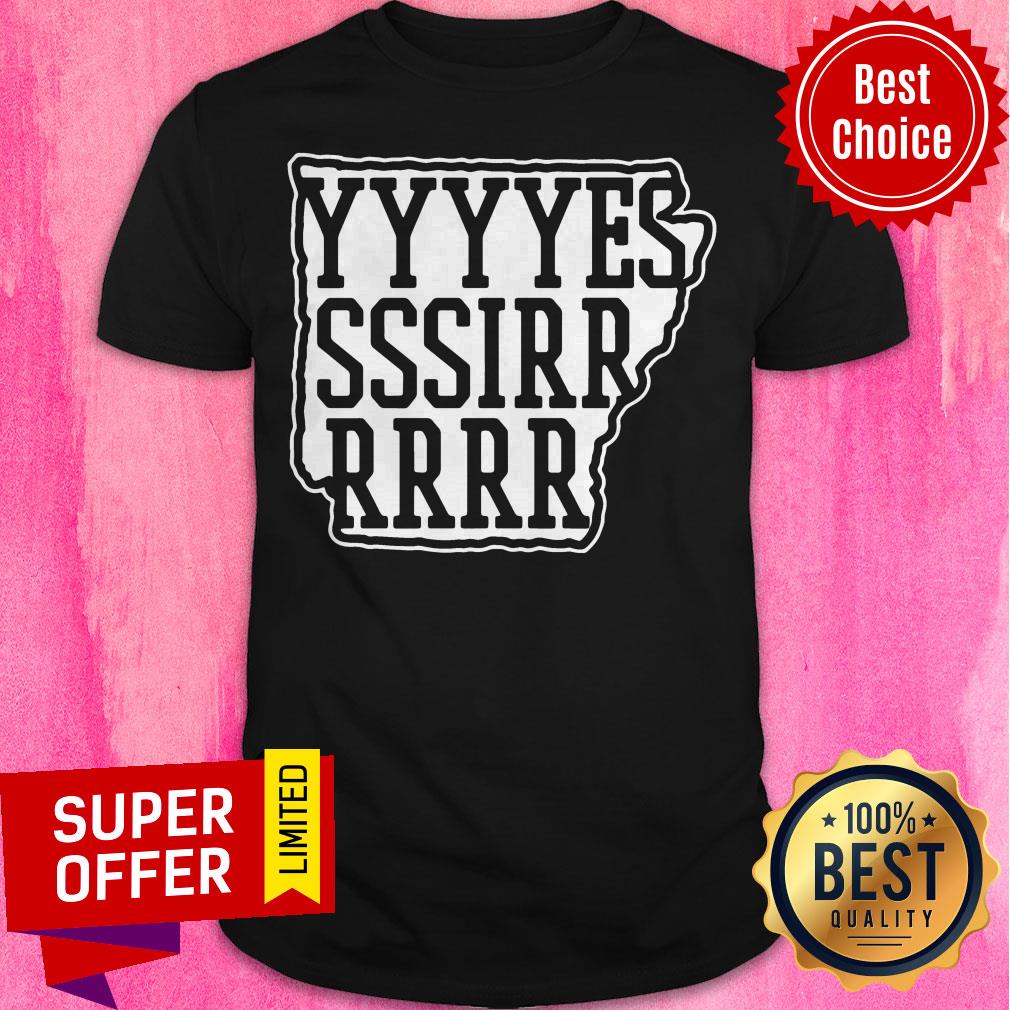 Official Yessir Ark Fayetteville Shirt