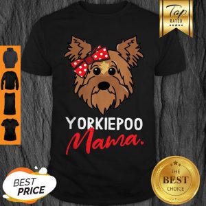 Top Yorkiepoo Mom Mama Dog Lover Women Gift Shirt