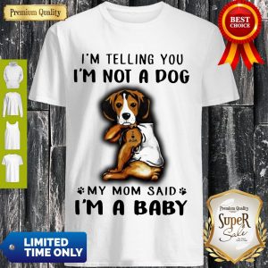 Official Beagle Vr2 I’m Telling You I’m Not A Dog Shirt